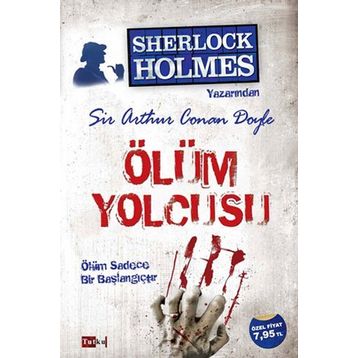 ÖLÜM YOLCUSU - ARTHUR CONAN DOYLE