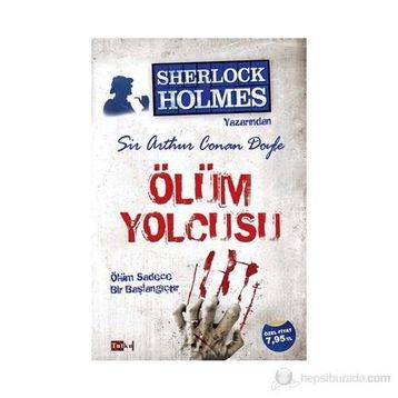 ÖLÜM YOLCUSU - ARTHUR CONAN DOYLE