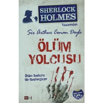 ÖLÜM YOLCUSU - ARTHUR CONAN DOYLE