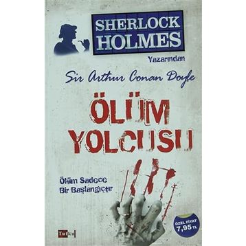 ÖLÜM YOLCUSU - ARTHUR CONAN DOYLE