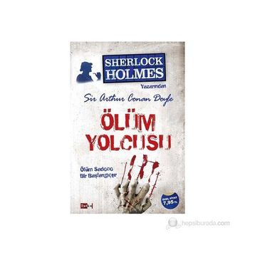 ÖLÜM YOLCUSU - ARTHUR CONAN DOYLE