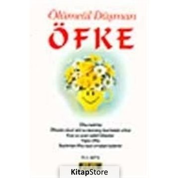 ÖLÜMCÜL DÜŞMAN ÖFKE - M. K. GUPTA
