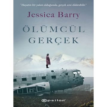Ölümcül Gerçek - Jessica Barry