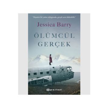 Ölümcül Gerçek - Jessica Barry