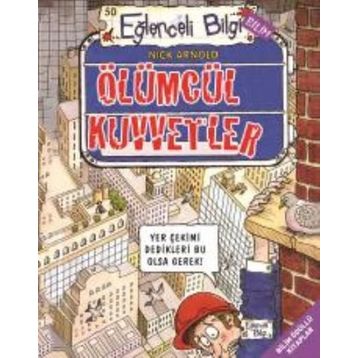 ÖLÜMCÜL KUVVETLER - NICK ARNOLD