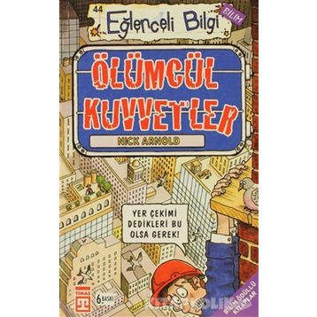 ÖLÜMCÜL KUVVETLER - NICK ARNOLD