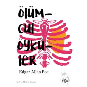 ÖLÜMCÜL ÖYKÜLER - EDGAR ALLAN POE