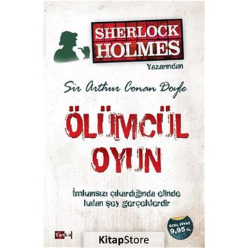 ÖLÜMCÜL OYUN - ARTHUR CONAN DOYLE
