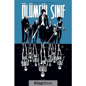 Ölümcül Sınıf 1 - Reagan Gençliği - Rick Remender
