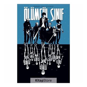 Ölümcül Sınıf 1 - Reagan Gençliği - Rick Remender