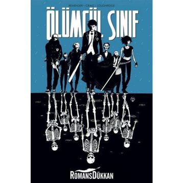 Ölümcül Sınıf 1 - Reagan Gençliği - Rick Remender