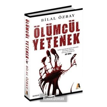 Ölümcül Yetenek - Bilal Özbay