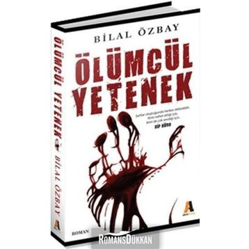 Ölümcül Yetenek - Bilal Özbay