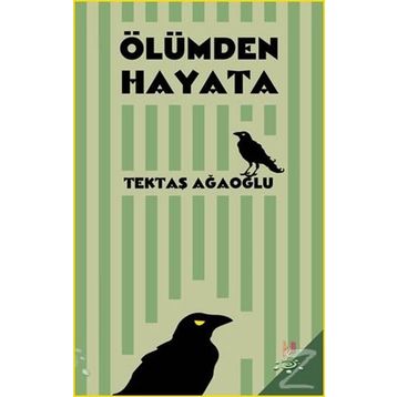 Ölümden Hayata - Tektaş Ağaoğlu