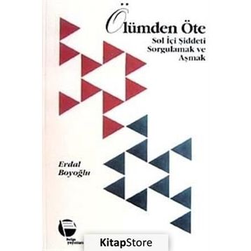 Ölümden Öte - Erdal Boyoğlu