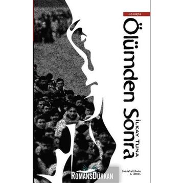ÖLÜMDEN SONRA - İLKAY TUNA