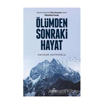 Ölümden Sonraki Hayat Haydar Hatipoğlu