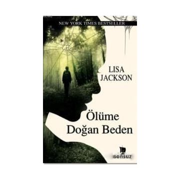 Ölüme Doğan Beden - Lisa Jackson