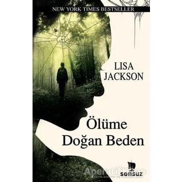 Ölüme Doğan Beden - Lisa Jackson