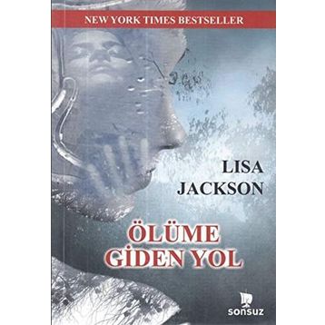 Ölüme Giden Yol - Lisa Jackson