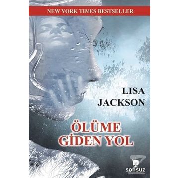 Ölüme Giden Yol - Lisa Jackson