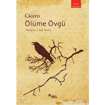 Ölüme Övgü - Marcus Tullius Cicero