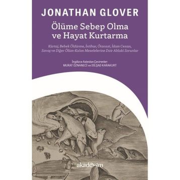Ölüme Sebep Olma ve Hayat Kurtarma - Jonathan Glover