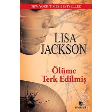 Ölüme Terk Edilmiş / Lisa Jackson