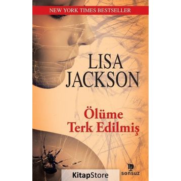 Ölüme Terk Edilmiş / Lisa Jackson