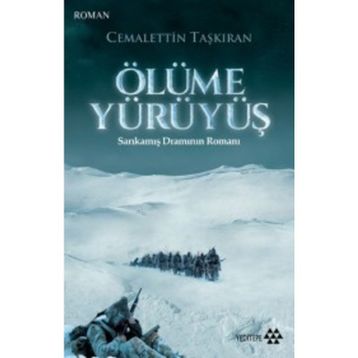 Ölüme Yürüyüş - Cemalettin Taşkıran