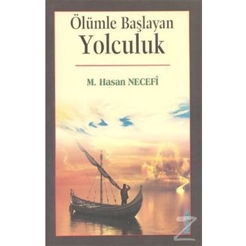 Ölümle Başlayan Yolculuk - M. Hasan Necefi