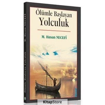 Ölümle Başlayan Yolculuk - M. Hasan Necefi