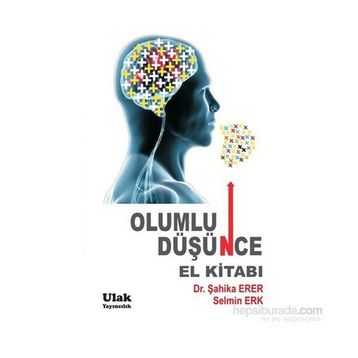 Olumlu Düşünce El Kitabı - Selmin Erk Şahika Erer