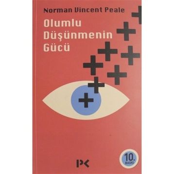 Olumlu Düşünmenin Gücü - Norman Vincent Peale