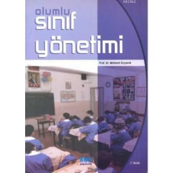 OLUMLU SINIF YÖNETIMI - MEHMET ÖZYÜREK
