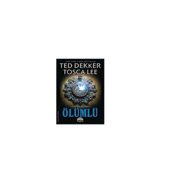 ÖLÜMLÜ - TED DEKKER;TOSCA LEE