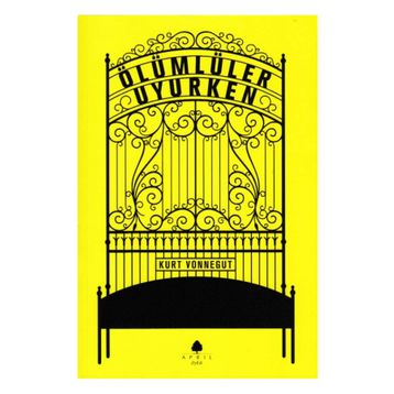 ÖLÜMLÜLER UYURKEN - KURT VONNEGUT