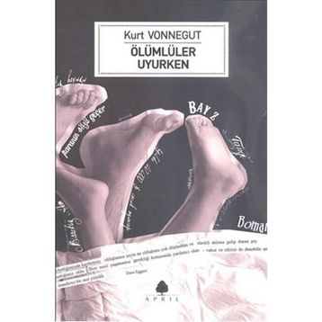 ÖLÜMLÜLER UYURKEN - KURT VONNEGUT