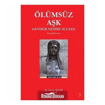 Ölümsüz Aşk Gevher Nesibe Sultan - Osman Selim