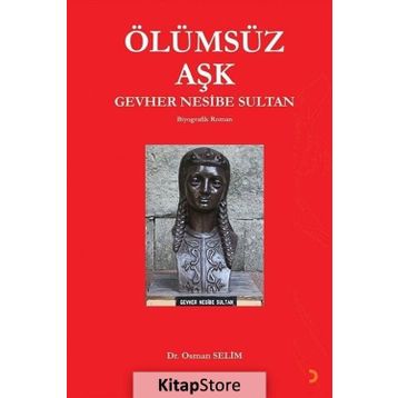 Ölümsüz Aşk Gevher Nesibe Sultan - Osman Selim