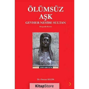 Ölümsüz Aşk Gevher Nesibe Sultan - Osman Selim