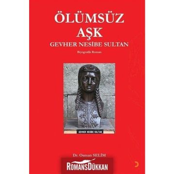 Ölümsüz Aşk Gevher Nesibe Sultan - Osman Selim