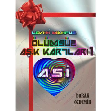 Ölümsüz Aşk Kartları 1 - Burak Özdemir