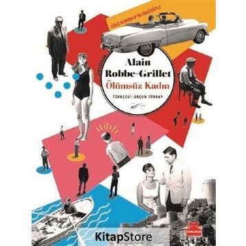 Ölümsüz Kadın - Alain Robbe Grillet