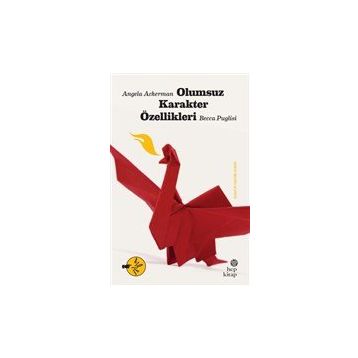 Olumsuz Karakter Özellikleri - Hep Kitap