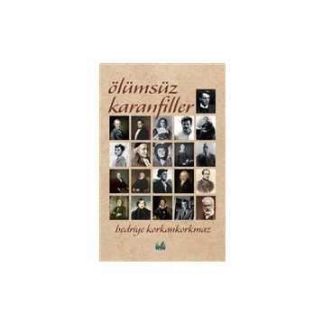 Ölümsüz Karanfiller - Bedriye Korkankorkmaz