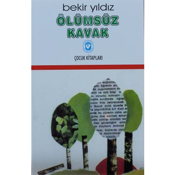 Ölümsüz Kavak - Bekir Yıldız