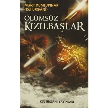 Ölümsüz Kızılbaşlar - Murat Dumlupınar