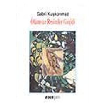 ÖLÜMSÜZ RESIMLER GEÇİDİ - SABRI KUŞKONMAZ