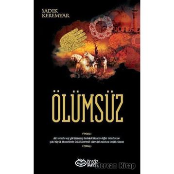 Ölümsüz - Sadık Keremyar